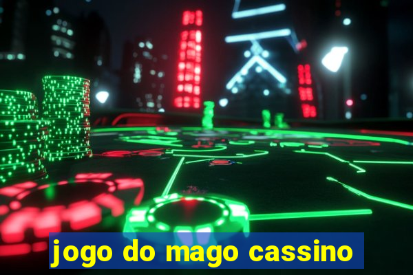 jogo do mago cassino